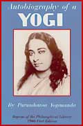 Paramhansa Yogananda: Autobiography of a Yogi